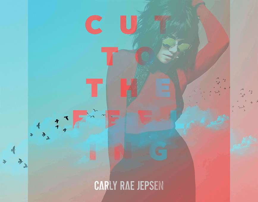 The cover for Carly Rae Jepsen's single Cut To The Feeling, which features a partially transparent image of Carly in a red top and looking at the camera through mirrored sunglasses.